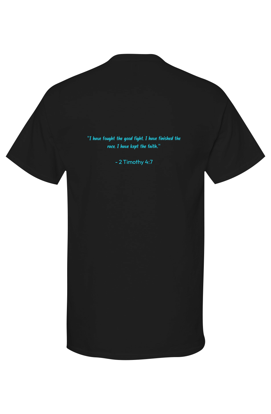 Last Dance Faith Tee 2 Timothy 4:7