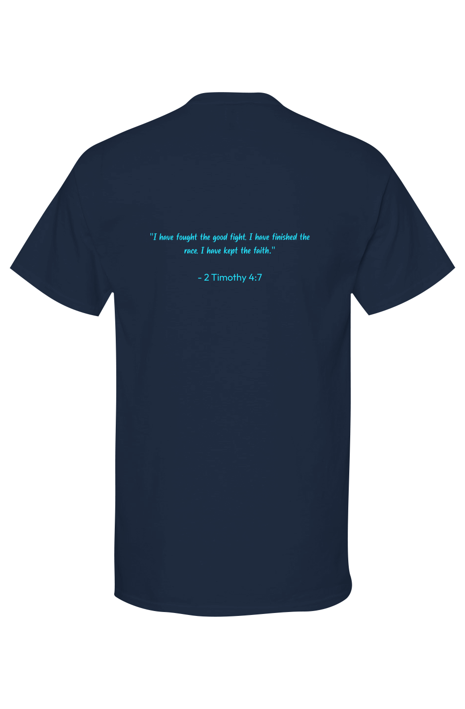 Last Dance Faith Tee 2 Timothy 4:7