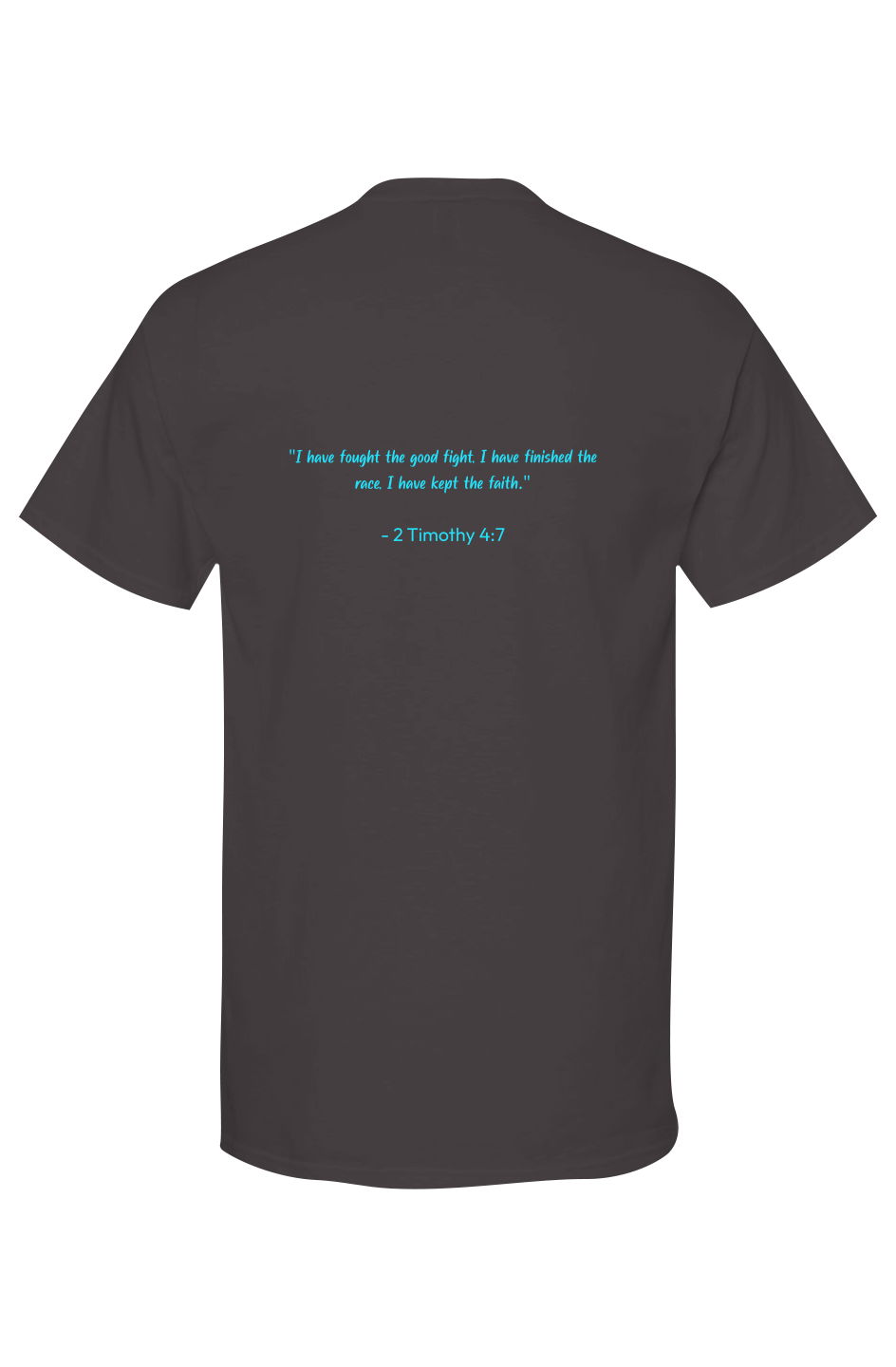 Last Dance Faith Tee 2 Timothy 4:7