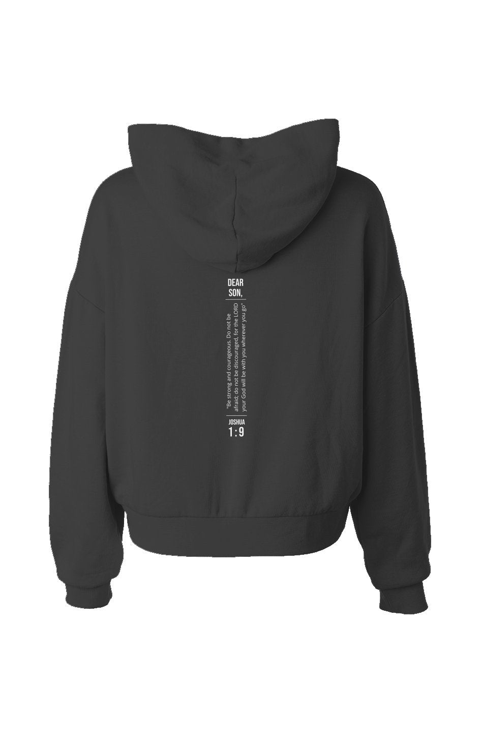 Dear Son, Joshua 1:9 Hip height hoodie