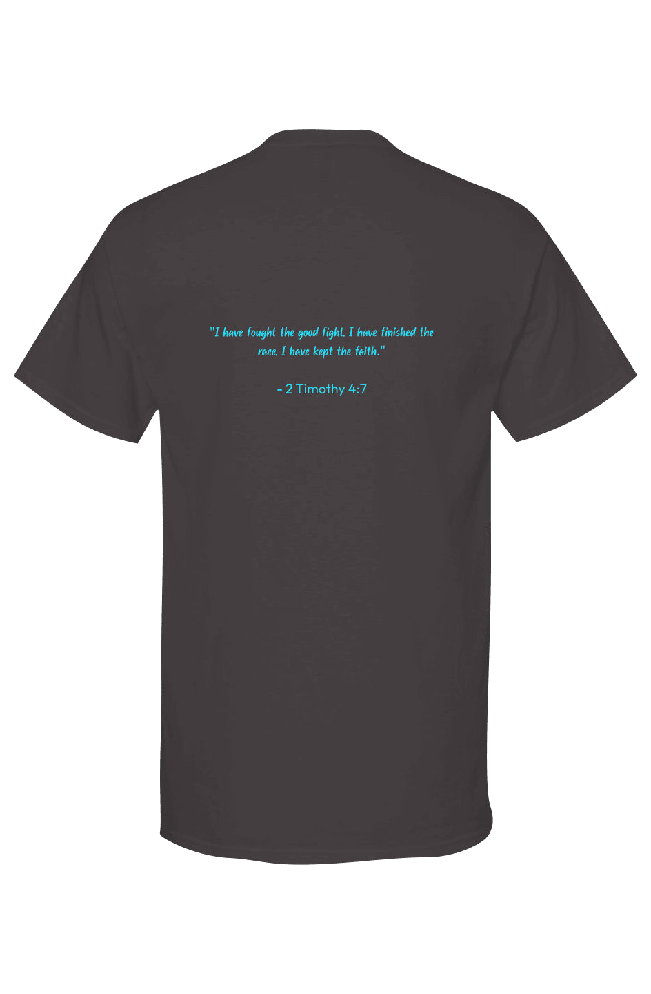 Last Dance Faith Tee 2 Timothy 4:7