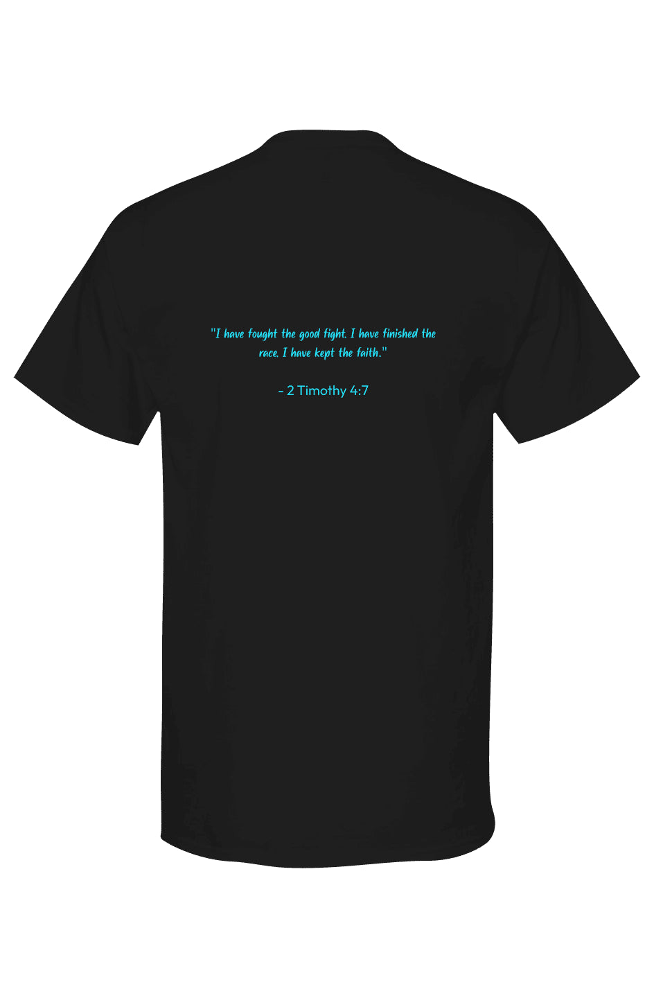 Last Dance Faith Tee 2 Timothy 4:7