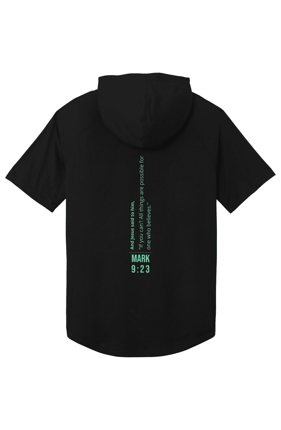 Mark 9:23 Short Sleeve Hoodie