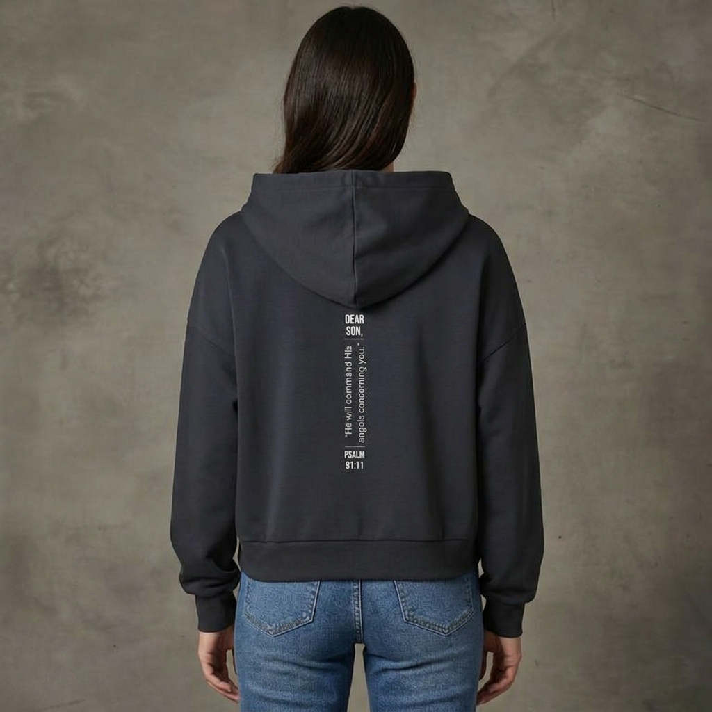 Dear Son, Psalm 91:11 Hip height hoodie
